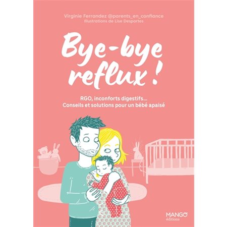 Bye-bye reflux !