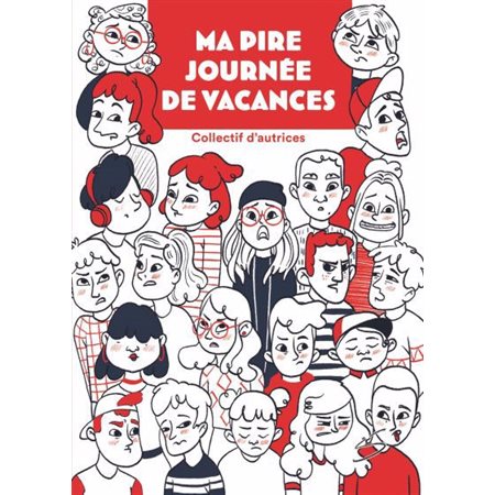 Ma pire journée de vacances,(9-12 ANS)