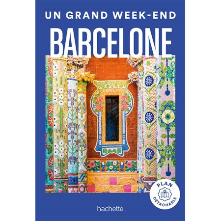 Barcelone, Un grand week-end à...