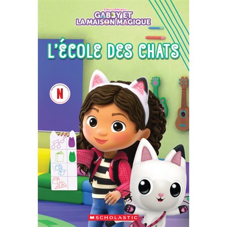 L'école des chats : niveau 1, Gabby et la maison magique