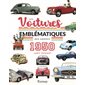 Les voitures emblématiques des années 1950