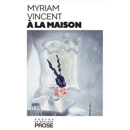 À la maison, Prose