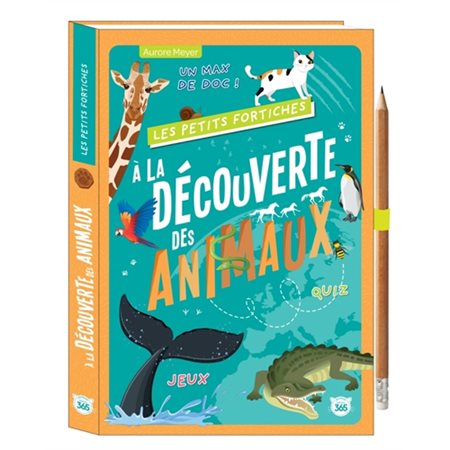 A la découverte des animaux : jeux, quiz, un max de doc !, Les petits fortiches