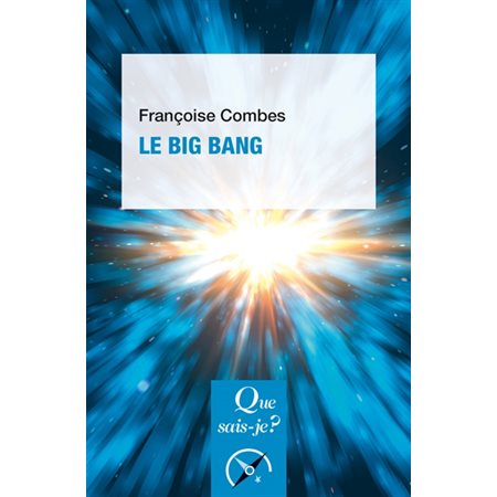 Le big bang, Que sais-je ?, 4123