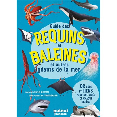 Guide des requins et baleines : et autres géants de la mer