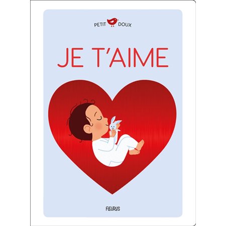 Je t'aime, Petit doux