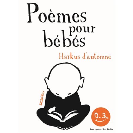 Poèmes pour bébés. Haïkus d'automne, Poèmes pour bébés