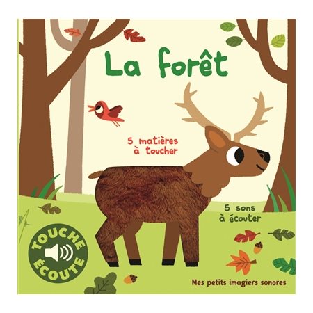 La forêt, Mes petits imagiers sonores