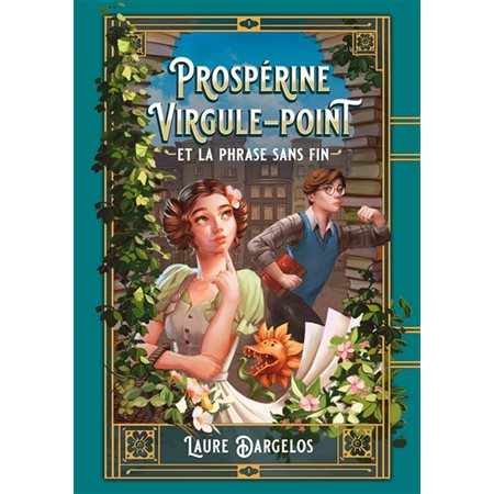 Prospérine Virgule-Point et la phrase sans fin,  (12+ ANS)