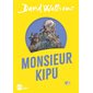 Monsieur Kipu ( 56 à 9 ans)