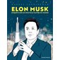 Elon Musk : enquête sur un nouveau maître du monde