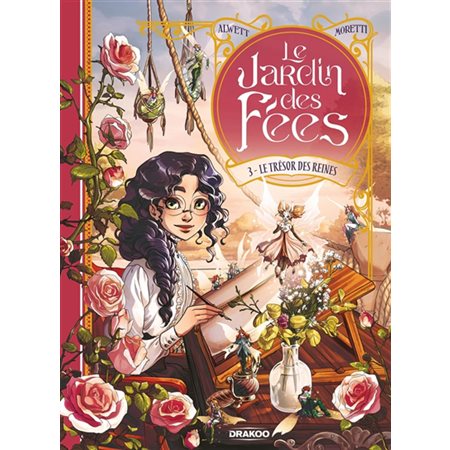 Le trésor des reines, Le jardin des fées, 3