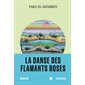 La danse des flamants roses,