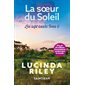 La soeur du soleil, Les sept soeurs, 6