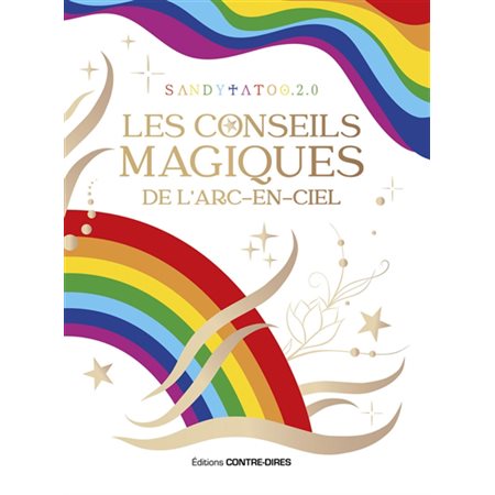 Les conseils magiques de l'arc-en-ciel