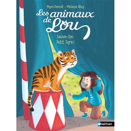 Sauve-toi, petit tigre, Les animaux de Lou (6 à 9 ans)