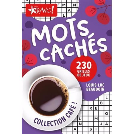 Mots cachés : 230 grilles de jeux, Collection Café!