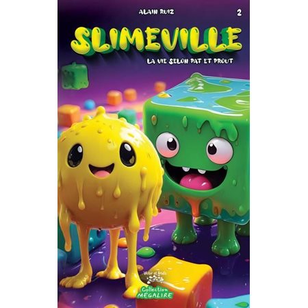 La vie selon Pat et Prout, Slimeville, 2