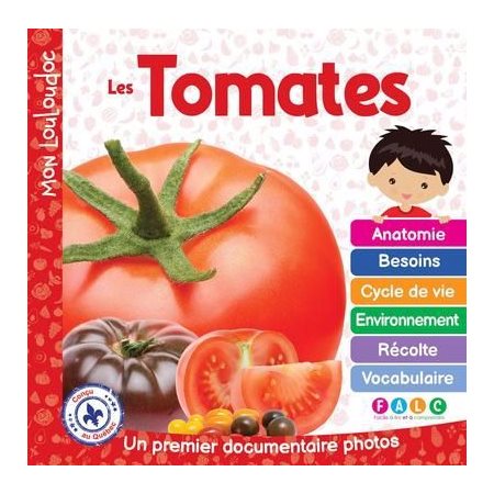 Les tomates : Un premier documentaire photos, Mon Louloudoc