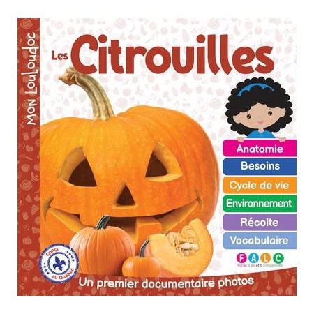 Les citrouilles : Un premier documentaire photos, Mon Louloudoc