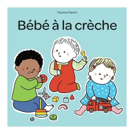 Bébé à la crèche