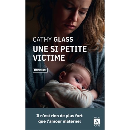 Une si petite victime : témoignage