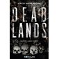 Dead lands, Savage lands, 3