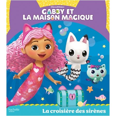 La croisière des sirènes, Gabby et la maison magique