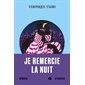 Je remercie la nuit, Roman