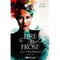 Les ténèbres, Fire & frost, 3