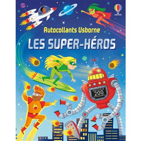 Les super-héros : Premiers autocollants : Dès 3 ans