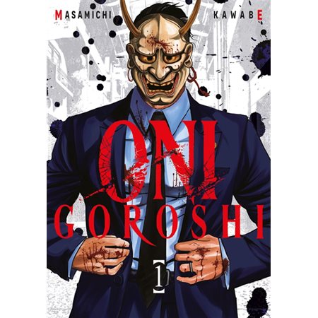 Oni Goroshi, Vol. 1