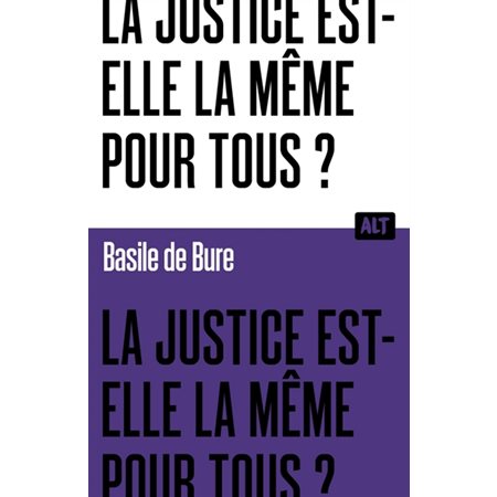 La justice est-elle la même pour tous ?