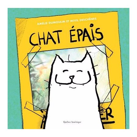 Chat épais