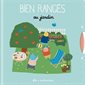 Bien rangés : au jardin