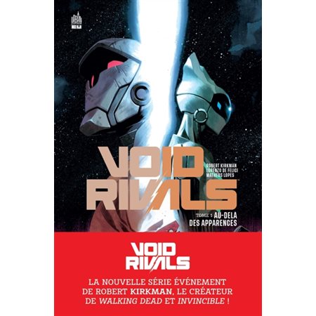 Au-delà des apparences, Void rivals, 1