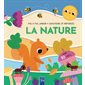 La nature : avec 30 faits, Pas à pas : questions et réponses