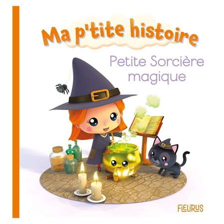 Petite sorcière magique, Ma p'tite histoire