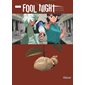 Fool night, Vol. 7