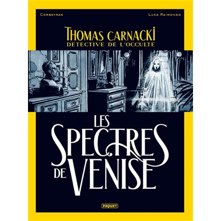 Les spectres de Venise, Thomas Carnacki, détective de l'occulte, 1