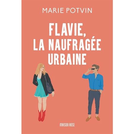 Flavie, la naufragée urbaine