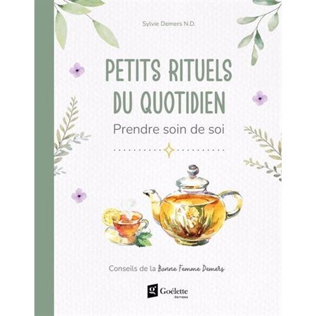 Petits rituels du quotidien : Prendre soin de soi