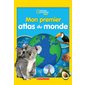 Mon premier atlas du monde, National Geographic Kids