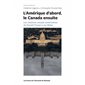 L'Amérique d'abord, le Canada ensuite