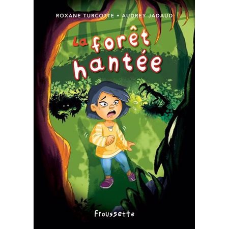 La forêt hantée, (6 à 9 ans)