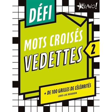 Défi - Mots croisés vedettes 2 : + de 100 grilles de célébrités, Défi