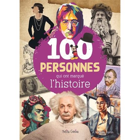 100 personnes qui ont marqué l’histoire