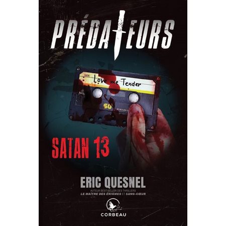 Satan 13, Prédateurs