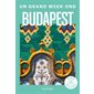 Budapest, Un grand week-end à...