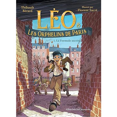 La formule secrète, Léo & les orphelins de Paris, 1 (6-9 ANS)